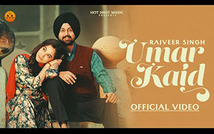 Punjabi Song Umar Kaid By Rajveer Singh Ft. Upma Sharma