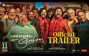 Varshangalkku Shesham Trailer - Malayalam Movie