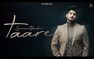 Punjabi Song TAARE By Gurnam Bhullar Ft. Gungun Bakshi