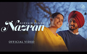 Punjabi Song Nazran By Nirvair Pannu Ft. Navkiran Bhathal