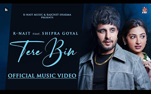 Punjabi Song Tere Bin By R Nait, Shipra Goyal Ft. Isha Sharma