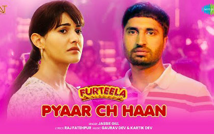 Pyaar Ch Haan - Furteela - Punjabi Song