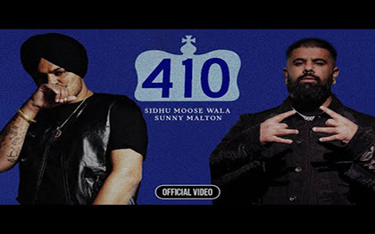 Punjabi Song 410  SIDHU MOOSE WALA | SUNNY MALTON