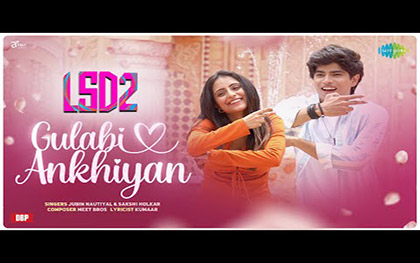 Gulabi Ankhiyan Song - LSD2