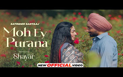 Punjabi Song Moh Ey Purana - Shayar