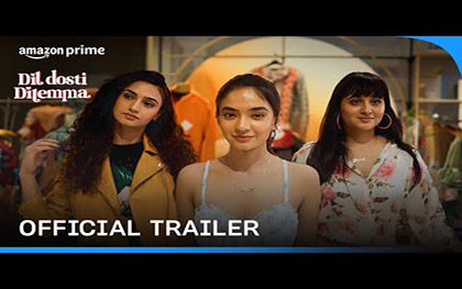 Dil Dosti Dilemma Season 1 Trailer - Prime Video India