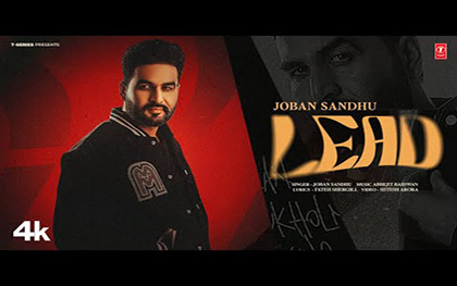 Punjabi Song LEAD ByJoban Sandhu Ft. Tanuja Chauhan