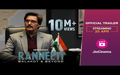 Ranneeti: Balakot and Beyond Trailer