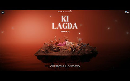 Punjabi Song Ki Lagda By Raka