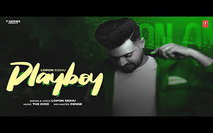 Punjabi Song Playboy By Lopon Sidhu