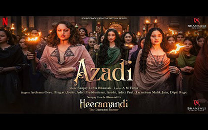 Azadi Song - Heeramandi: The Diamond Bazaar