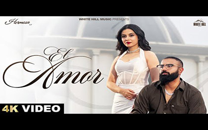 Punjabi Song El Amor By Gagan Kokri Ft. Anshika Thakur