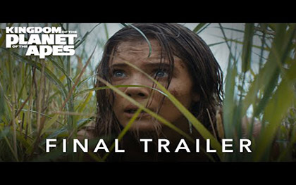 Kingdom of the Planet of the Apes - Final Trailer