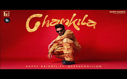 Punjabi Song Chamkila By Happy Raikoti