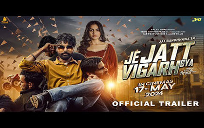 Je Jatt Vigarh Gya - Trailer - Punjabi Movie