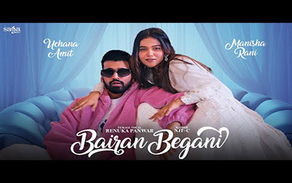 Haryanvi Song Bairan Begani By Uchana Amit, Renuka Panwar Ft. Manisha Rani