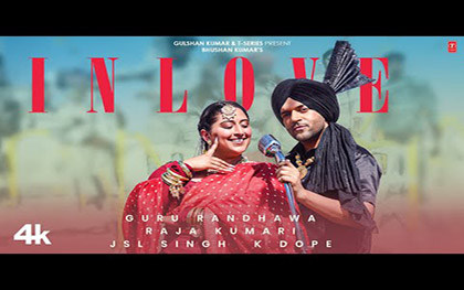 Punjabi Song In Love Song - Guru Randhawa, Raja Kumari