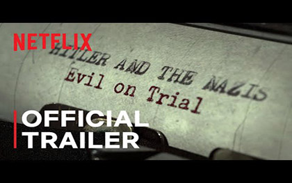 Hitler and the Nazis: Evil on Trial  Trailer - Netflix