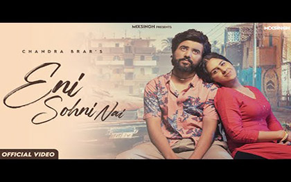 Punjabi Song Eni Sohni Nai By Chandra Brar, MixSingh