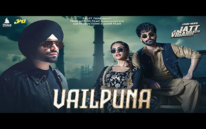 Punjabi Song Vailpuna - Je Jatt Vigarh Gya