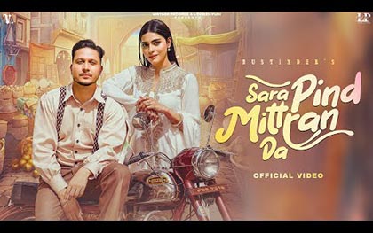 Punjabi Song Sara Pind Mittran Da By Hustinder, Simar Kaur Ft. Naiqra