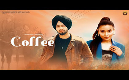 Punjabi Song Coffee By Lakhi Ghuman, Shipra Goyal Ft. Ramneet Kaur