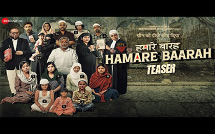 Hamare Baarah Teaser