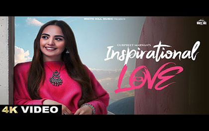 Punjabi Song Inspirational Love By Gurpreet Marwah