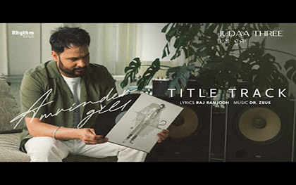 Judaa 3 Title Track By Amrinder Gill