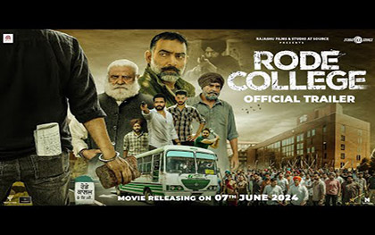 Rode College Trailer - Punjabi Movie