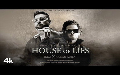 Punjabi Song House Of Lies By IKKA, Karan Aujla Ft. Aaveera Singh Masson