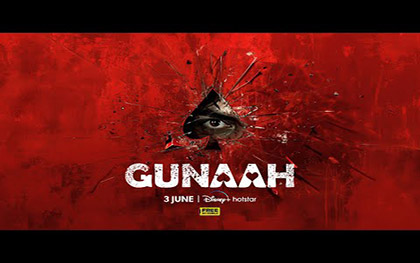 Gunaah Teaser - DisneyPlus Hotstar