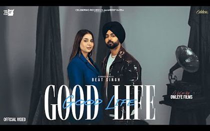 Punjabi Song Good Life By Beat Singh