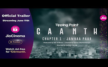 Gaanth, Chapter 1 - Jamnaa Paar - Promo - JioCinema Premium