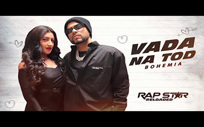 Punjabi Song Vada Na Tod Song - Bohemia