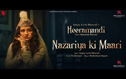 Nazariya Ki Maari Song - Heeramandi