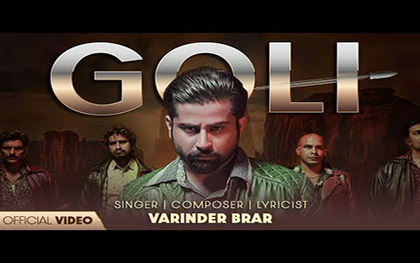 Punjabi Song Goli By Varinder Brar