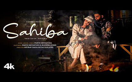 SAHIBA Music Video By Parth Srivastava Ft. Radhika Joshi 