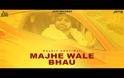 Punjabi Song Majhe Wale Bhau By Malkit Dhaliwal