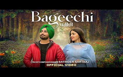 Punjabi Song Bageechi By Satinder Sartaaj