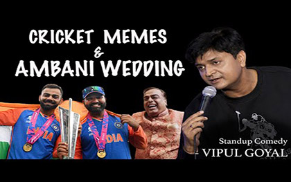 Cricket Memes and Ambani Wedding - Stand-Up Comedy By Vipul Goyal