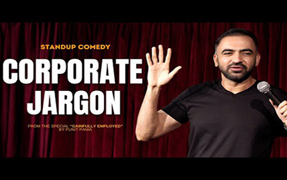 Corporate Jargon - Stand up Comedy by Punit Pania