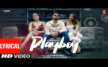 Punjabi Song Playboy By Lopon Sidhu