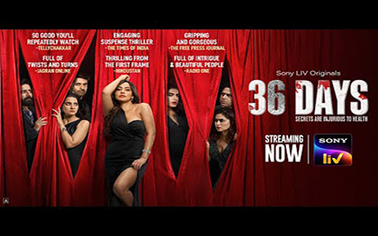 36 Days Trailer - Sony LIV