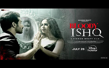 Bloody Ishq Trailer - DisneyPlus Hotstar