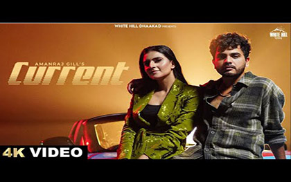 Haryanvi Song Current By Amanraj Gill, Shiva Choudhary Ft. Shivani Yadav