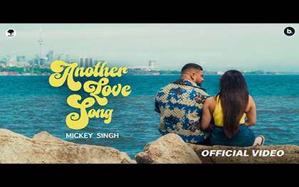 Punjabi Song Another Love By Mickey Singh