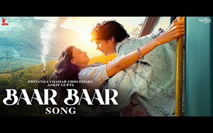 Baar Baar Music Video Ft. Priyanka Chahar Choudhary, Ankit Gupta