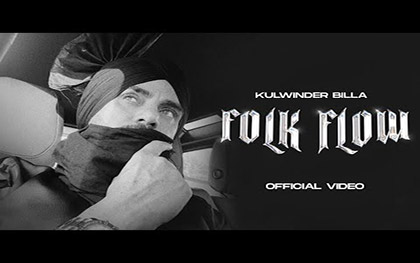 Punjabi Song Folk Flow By Kulwinder Billa