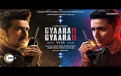 Gyaarah Gyaarah - A ZEE5 Original